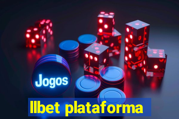 llbet plataforma